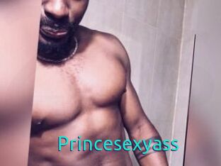 Princesexyass