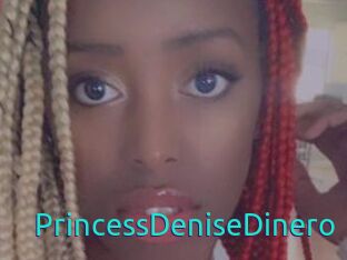 PrincessDeniseDinero