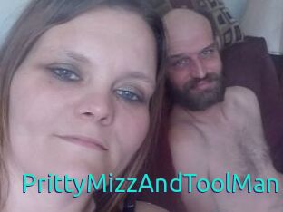 PrittyMizzAndToolMan