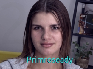 Primroseady