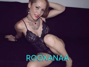 ROOXANAA