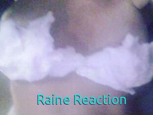 Raine_Reaction