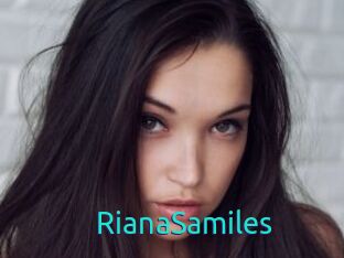 RianaSamiles