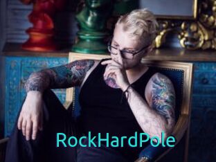 RockHardPole