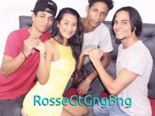 RosseGtGngBng