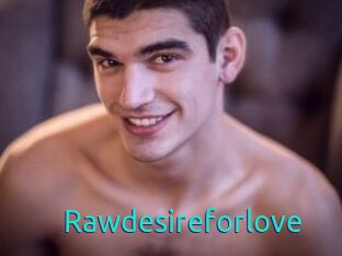 Rawdesireforlove