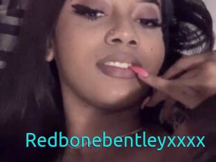 Redbonebentleyxxxx