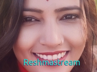 Reshmastream