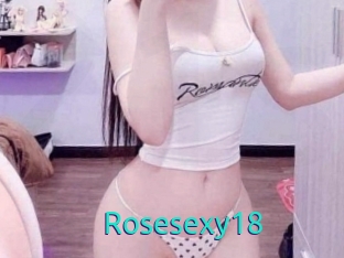 Rosesexy18