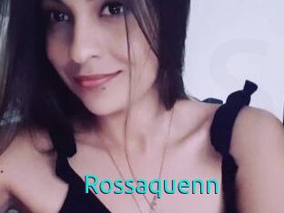 Rossaquenn