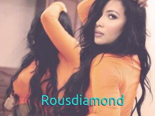 Rousdiamond