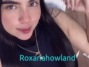 Roxanahowland