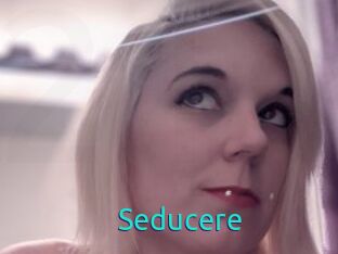 Seducere