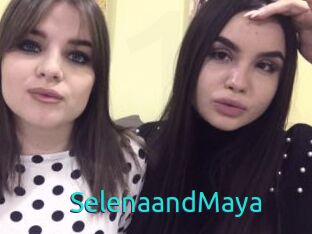 SelenaandMaya