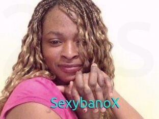 SexybanoX