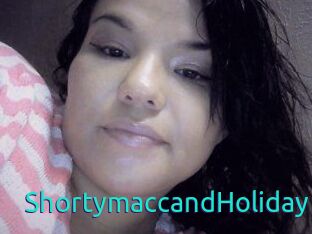 Shortymacc_and_Holiday