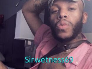 Sirwetness69