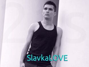 SlavkaLOVE