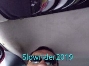 Slowrider2019