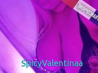 SpicyValentinaa