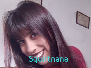 Squirtnana