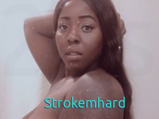 Strokemhard