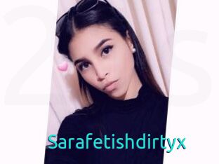 Sarafetishdirtyx