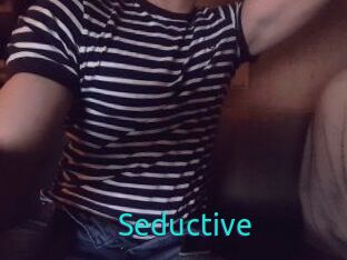 Seductive