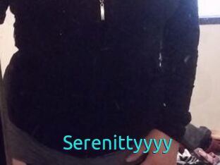 Serenittyyyy