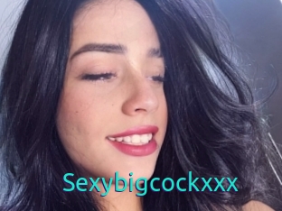 Sexybigcockxxx