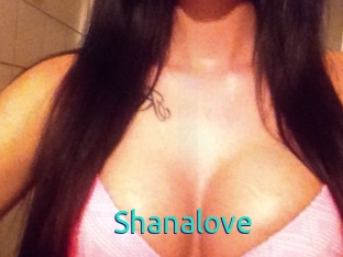 Shanalove