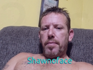 Shawnoface