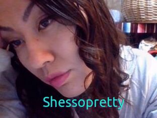 Shessopretty