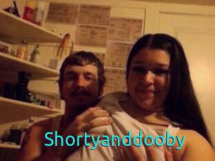 Shortyanddooby