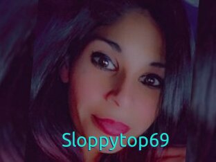 Sloppytop69