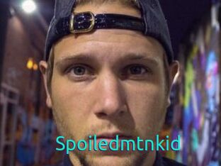 Spoiledmtnkid