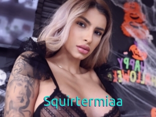 Squirtermiaa