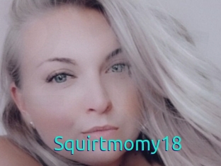 Squirtmomy18