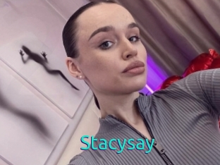 Stacysay