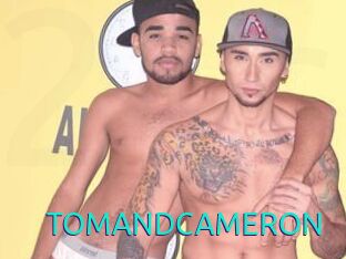 TOMANDCAMERON