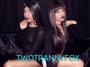 TWOTRANNYFOX