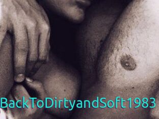 TakingItBackToDirtyandSoft1983