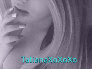 TatianaXoXoXo