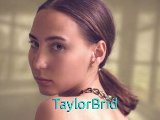 TaylorBrid