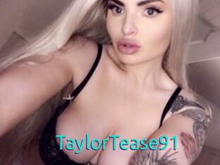 TaylorTease91