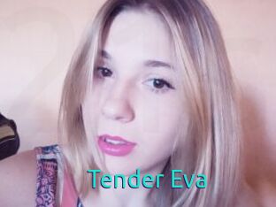 Tender_Eva