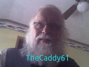 TheCaddy61