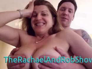 The_Rachael_And_Rob_Show