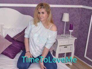 TimeToLoveMe