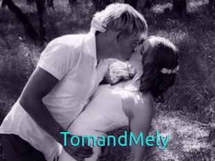 TomandMely